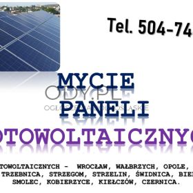 Mycie paneli fotowoltaicznych cennik, tel. 504-746-203, Wrocław, usługi mycia