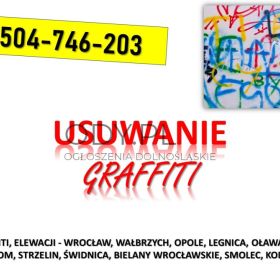 Usuwanie graffiti, cennik, t 504-746-203, mycie, czyszczenie elewacji, Wrocław, 