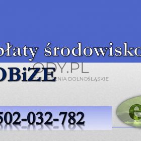 Policzenie opłat środowiskowych, tel. 502-032-782 sprawozdanie,  wykaz opłat 