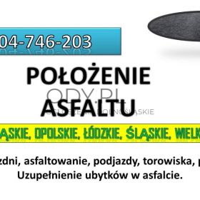 Naprawa drogi, cennik tel. 504-746-203, Wrocław. Położenie asfaltu