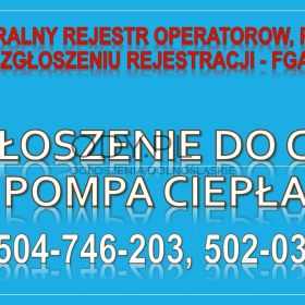 Ile wynosi kara za niezgłoszenie pompy ciepła? tel. 504-746-203. Jak wypełnić wniosek