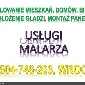 Malowanie mieszkań cennik, tel. 504-746-203. Wrocław. Usługi malowania.