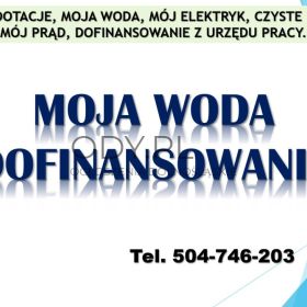 Dofinansowanie na zbiornik na deszczówkę, tel. 504-746-203, moja woda, wniosek,