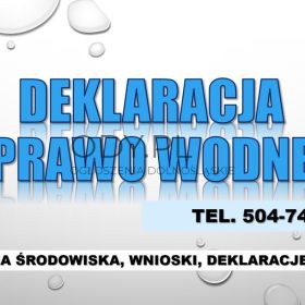 Deklaracja wodna, tel. 504-746-203. Wniosek i zaświadczenie RZGW, Wody Polskie