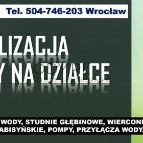 Poszukiwanie wody na działce, cennik tel. 504-746-203. Lokalizacja ujęcia wody