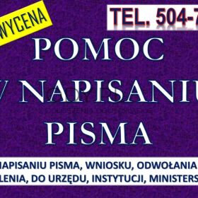 Napisanie pisma cena, tel. 504-746-203. Biuro pisania pism podań, odwołanie