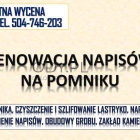 Odnowienie napisów na pomniku, tel 504-746-203, renowacja, liter, cena, Wrocław
