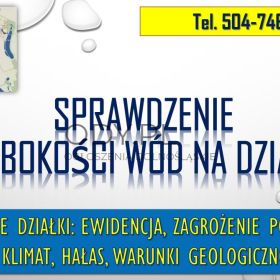 Wykrycie wody na działce, tel. 504-746-203. Pierwszy Poziom Wodonośny  wód